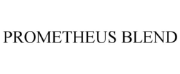 PROMETHEUS BLEND