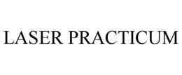 LASER PRACTICUM