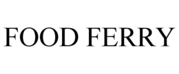 FOOD FERRY