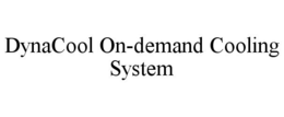 DYNACOOL ON-DEMAND COOLING SYSTEM
