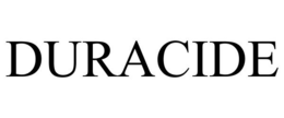 DURACIDE