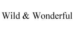 WILD & WONDERFUL