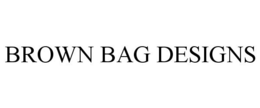 BROWN BAG DESIGNS