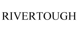 RIVERTOUGH