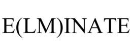 E(LM)INATE