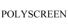 POLYSCREEN