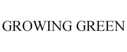 GROWING GREEN