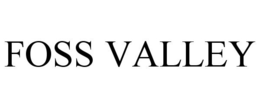 FOSS VALLEY