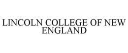 LINCOLN COLLEGE OF NEW ENGLAND