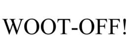 WOOT-OFF!