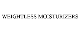 WEIGHTLESS MOISTURIZERS