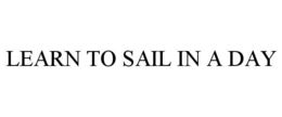 LEARN TO SAIL IN A DAY