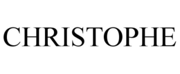 CHRISTOPHE