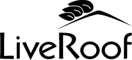 LIVEROOF