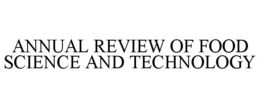 ANNUAL REVIEW OF FOOD SCIENCE AND TECHNOLOGY