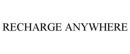RECHARGE ANYWHERE