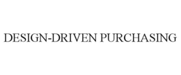 DESIGN-DRIVEN PURCHASING