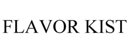 FLAVOR KIST