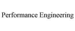 PERFORMANCE ENGINEERING