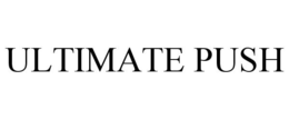 ULTIMATE PUSH