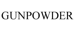 GUNPOWDER