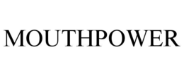 MOUTHPOWER