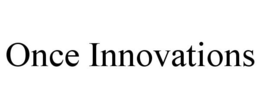 ONCE INNOVATIONS