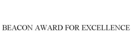 BEACON AWARD FOR EXCELLENCE