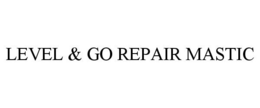 LEVEL & GO REPAIR MASTIC