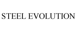 STEEL EVOLUTION