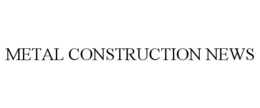 METAL CONSTRUCTION NEWS