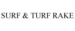 SURF & TURF RAKE