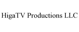 HIGATV PRODUCTIONS LLC