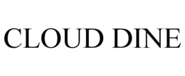 CLOUD DINE