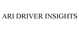 ARI DRIVER INSIGHTS