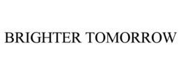 BRIGHTER TOMORROW