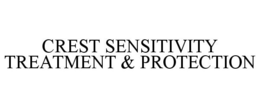 CREST SENSITIVITY TREATMENT & PROTECTION