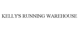 KELLY'S RUNNING WAREHOUSE