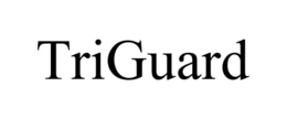 TRIGUARD