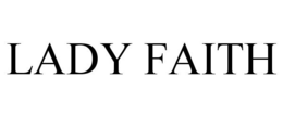 LADY FAITH
