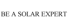 BE A SOLAR EXPERT