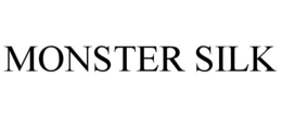 MONSTER SILK