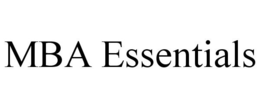 MBA ESSENTIALS