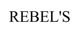 REBEL'S