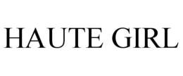 HAUTE GIRL