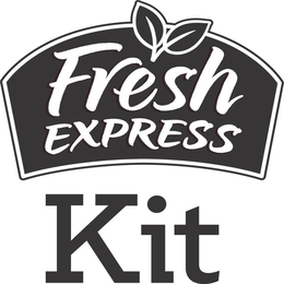 FRESH EXPRESS KIT