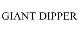 GIANT DIPPER