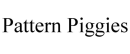 PATTERN PIGGIES