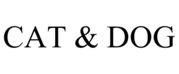 CAT & DOG
