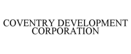 COVENTRY DEVELOPMENT CORPORATION